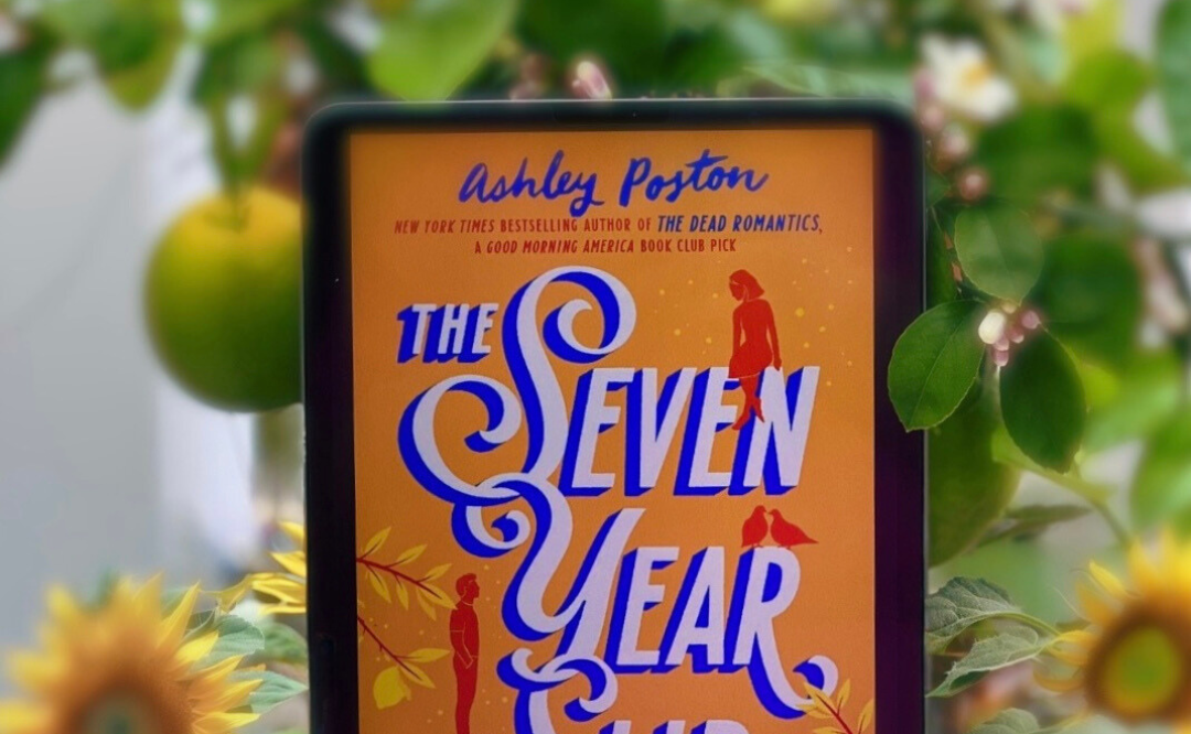 The Seven Year Slip by Ashley Poston #BookReview #LoveStory #MagicalRealism  – Tessa Talks Books